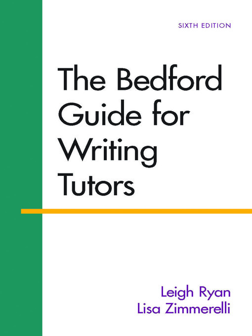 Title details for The Bedford Guide for Writing Tutors by Leigh Ryan - Wait list